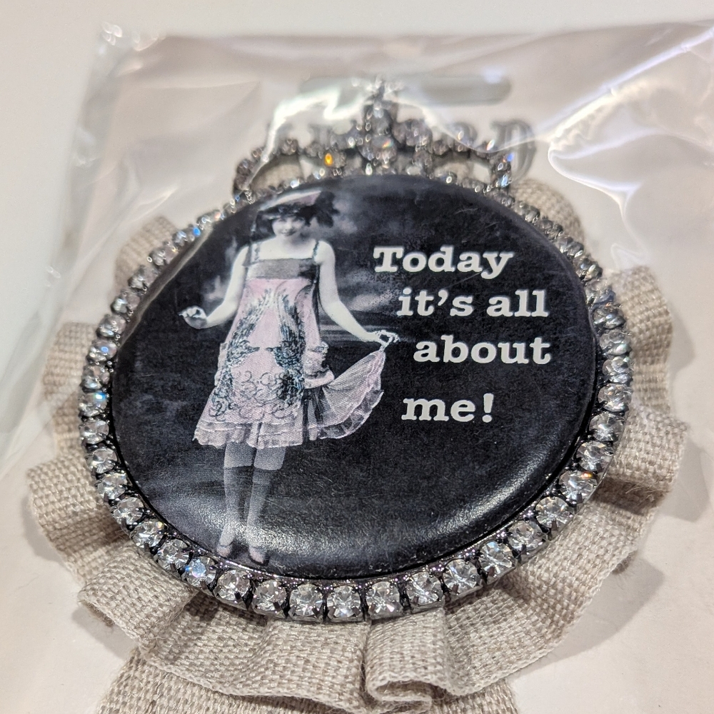 Funny Feminine Pin/Brooch Ribbon New In Package "Today Is All About Me" - Picture 8 of 10